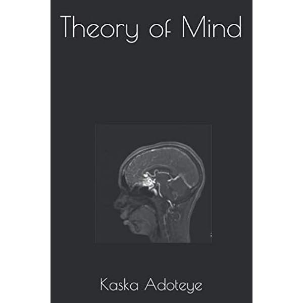 Theory of Mind: How Children Understand Others' Thoughts and